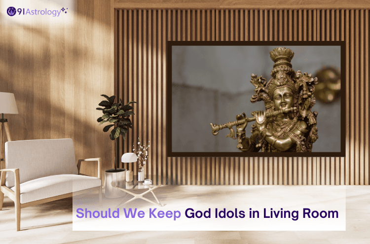 Should We Keep God Idols in Living Room
